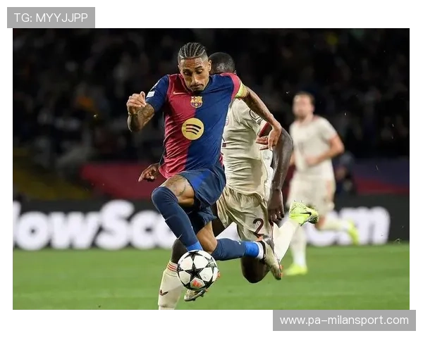 巴萨利用边路创造杀机，拉菲尼亚破门如潮水